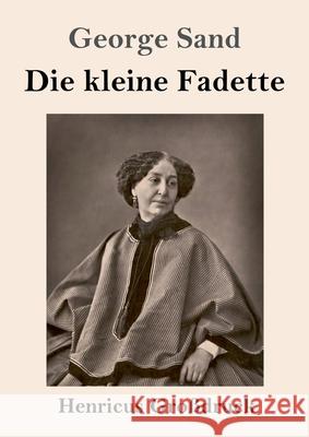 Die kleine Fadette (Großdruck) George Sand 9783847852223 Henricus - książka
