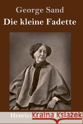 Die kleine Fadette (Großdruck) George Sand 9783847852230 Henricus - książka