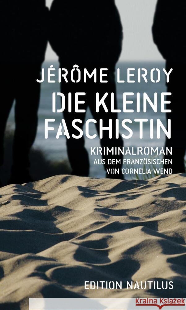 Die kleine Faschistin Leroy, Jérôme 9783960544760 Edition Nautilus - książka