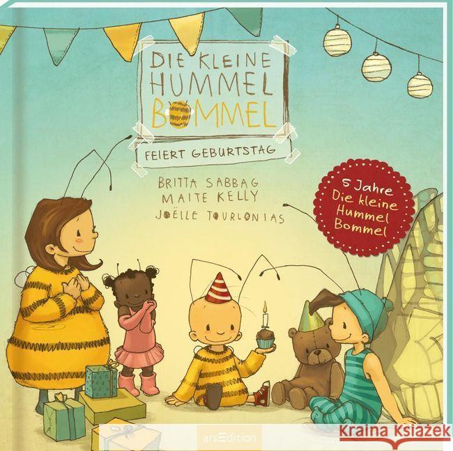 Die kleine Hummel Bommel feiert Geburtstag Sabbag, Britta; Kelly, Maite 9783845825373 ars edition - książka