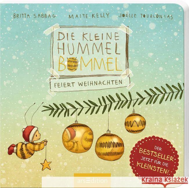 Die kleine Hummel Bommel feiert Weihnachten Sabbag, Britta; Kelly, Maite 9783845825342 ars edition - książka