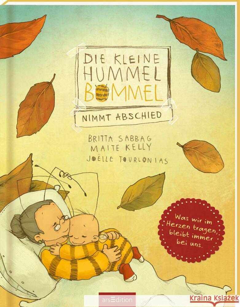 Die kleine Hummel Bommel nimmt Abschied Sabbag, Britta, Kelly, Maite 9783845843131 ars edition - książka