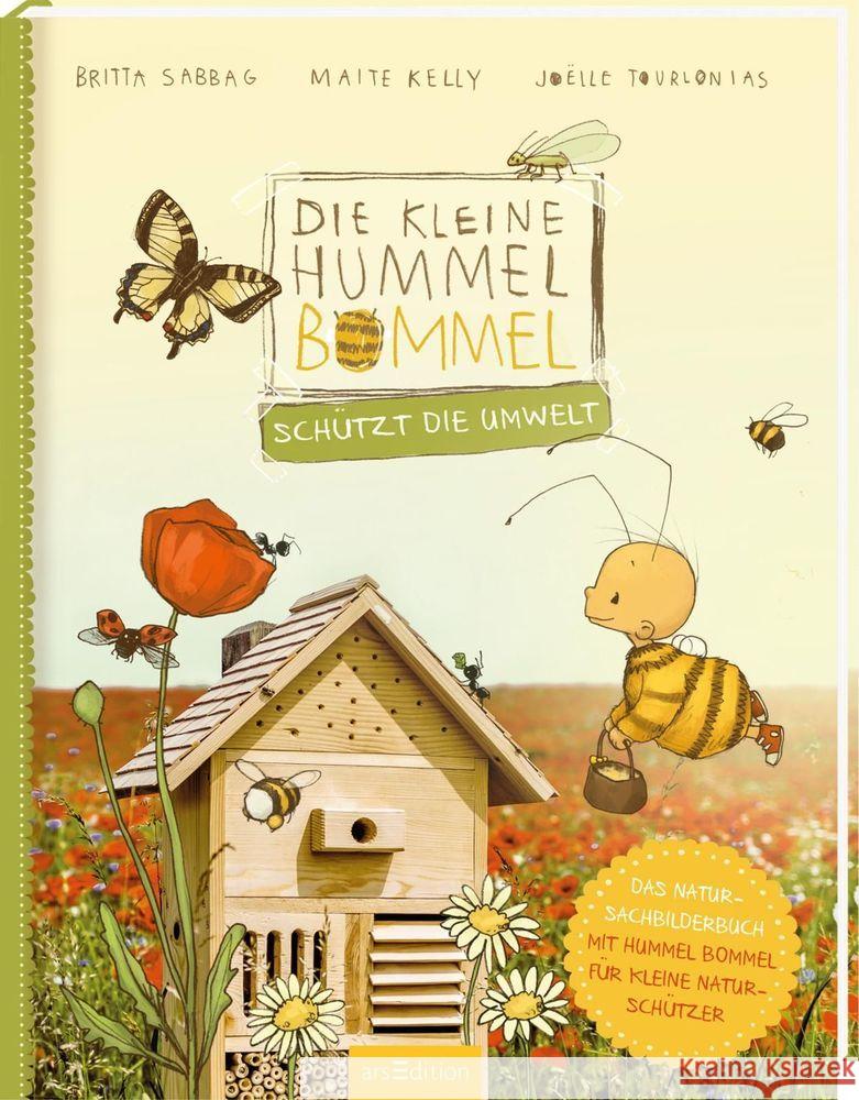 Die kleine Hummel Bommel schützt die Umwelt Sabbag, Britta; Kelly, Maite; Tourlonias, Joëlle 9783845836805 ars edition - książka