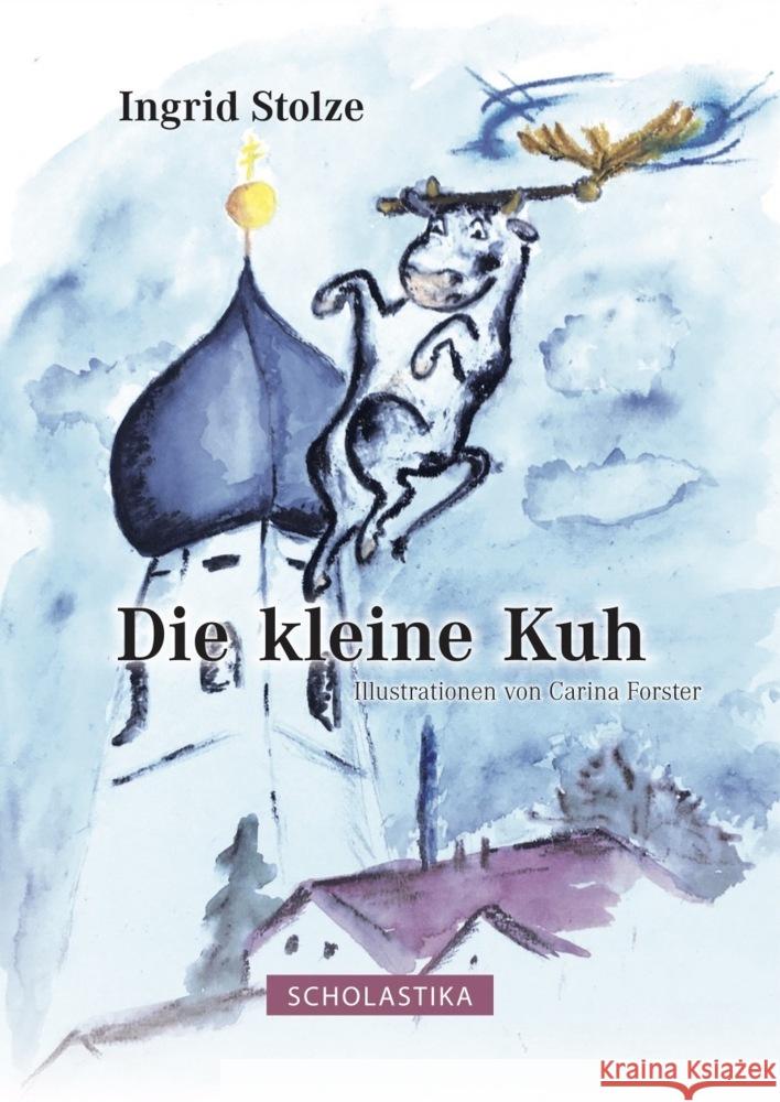 Die kleine Kuh Ingrid, Stolze 9783947233489 Scholastika - książka