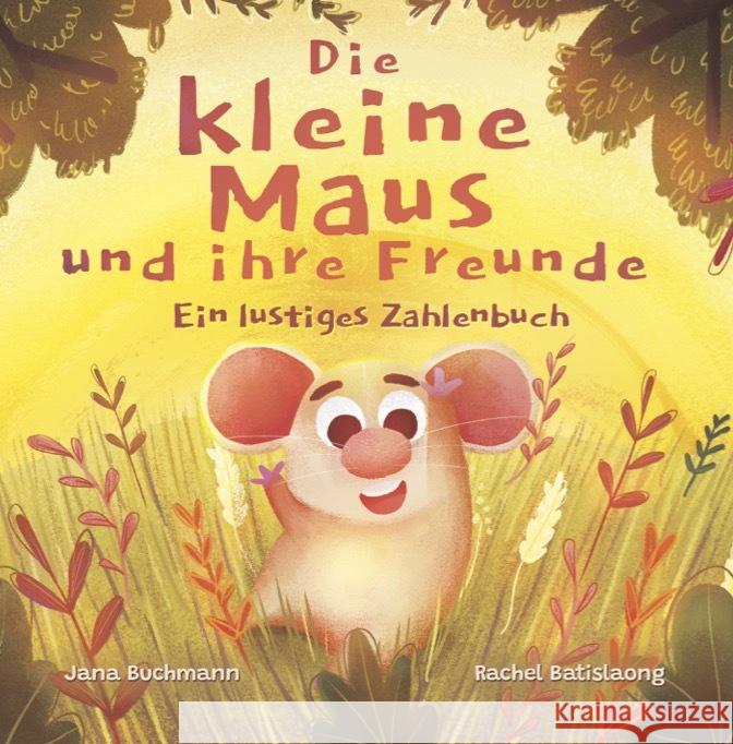 Die kleine Maus und ihre Freunde Buchmann, Jana 9783969667736 Nova MD - książka