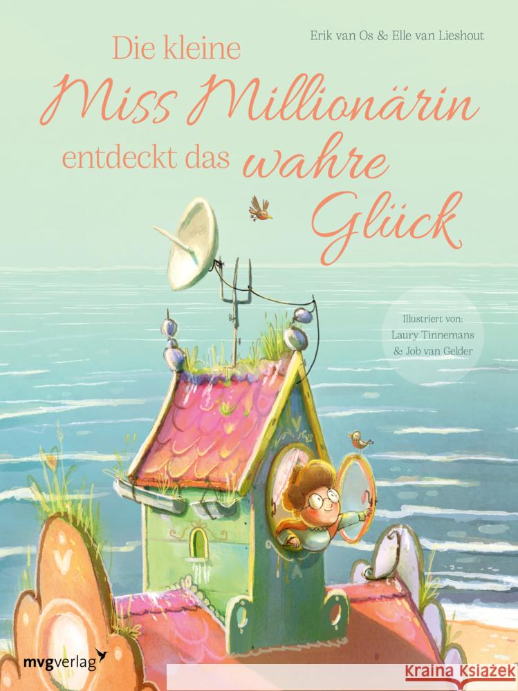 Die kleine Miss Millionärin entdeckt das wahre Glück van Os, Erik, van Lieshout, Elle 9783747405154 mvg Verlag - książka