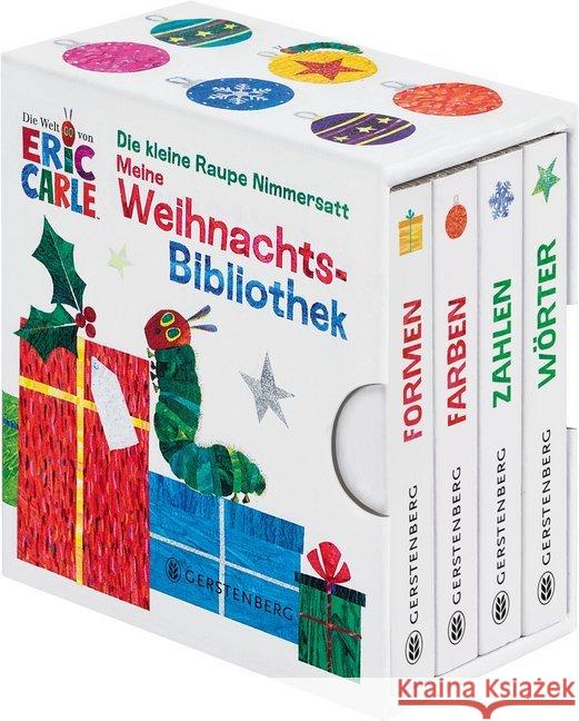 Die kleine Raupe Nimmersatt - Meine Weihnachtsbibliothek, 4 Bde. : Formen; Farben; Zahlen; Wörter Carle, Eric 9783836960274 Gerstenberg Verlag - książka