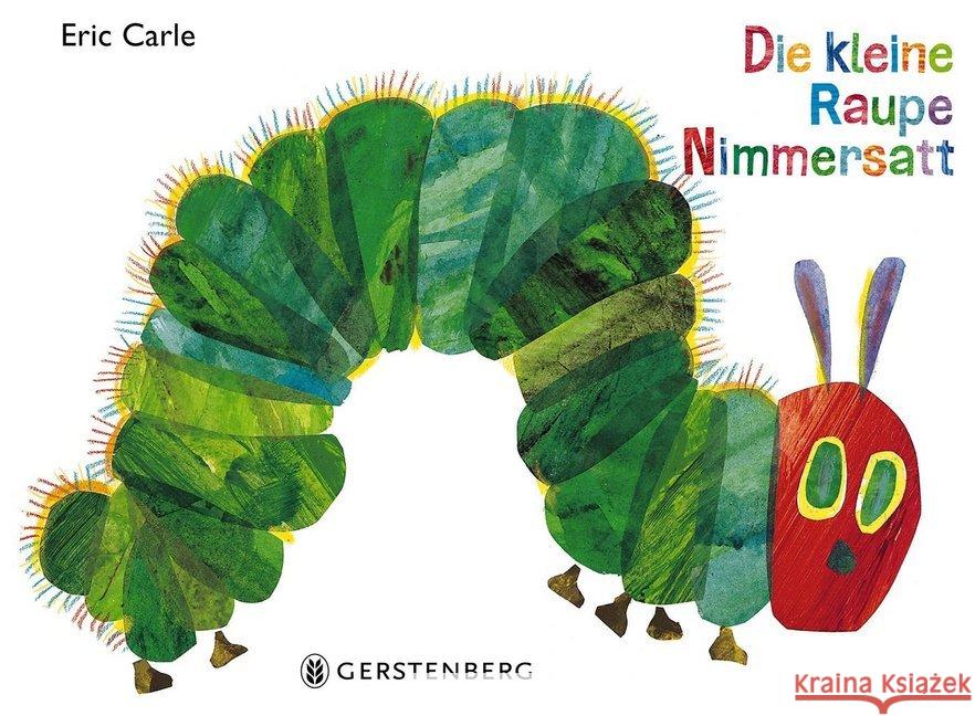 Die kleine Raupe Nimmersatt, Geschenkausgabe Carle, Eric 9783836958578 Gerstenberg Verlag - książka