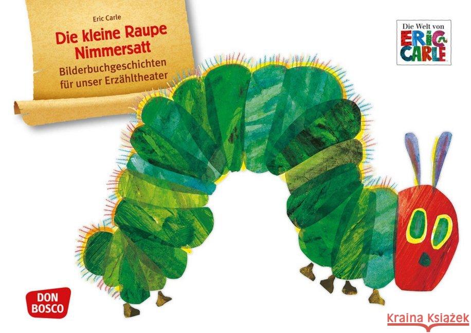 Die kleine Raupe Nimmersatt, Kamishibai Bildkartenset : Entdecken. Erzählen. Begreifen Carle, Eric 4260179514203 Don Bosco Medien - książka