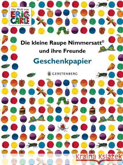 Die kleine Raupe Nimmersatt und ihre Freunde Geschenkpapier-Heft  4250915932149 Gerstenberg Verlag - książka