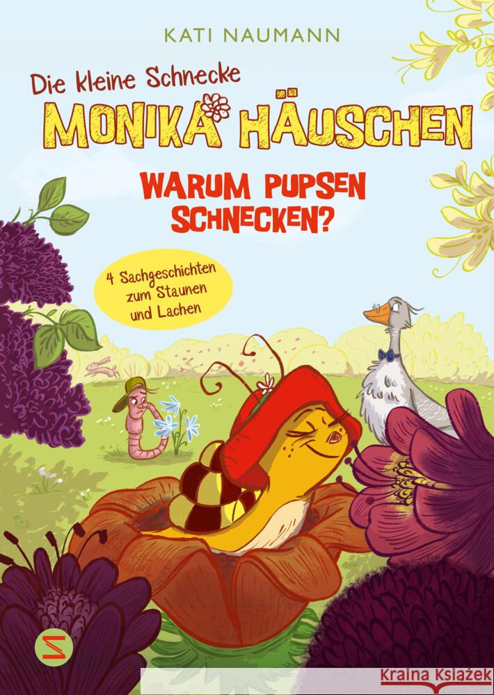 Die kleine Schnecke Monika Häuschen 2: Warum pupsen Schnecken? Naumann, Kati 9783505152870 Schneiderbuch - książka