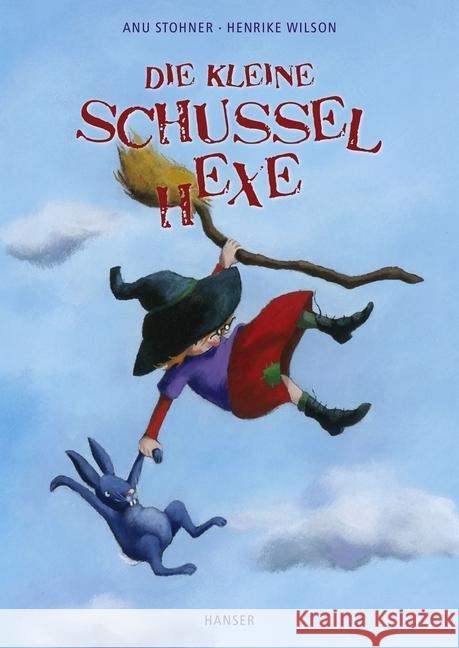 Die kleine Schusselhexe Stohner, Anu; Wilson, Henrike 9783446241619 Hanser - książka