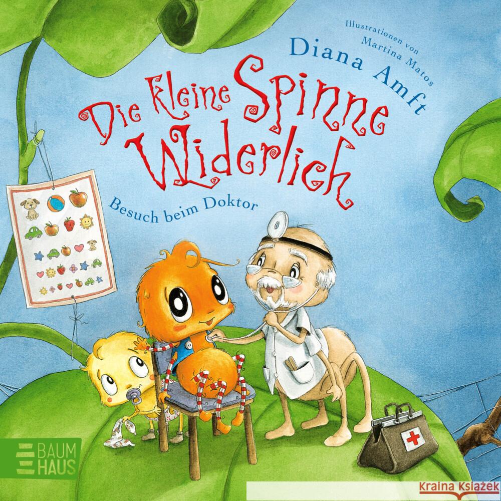 Die kleine Spinne Widerlich - Besuch beim Doktor Amft, Diana 9783833909504 Baumhaus Medien - książka
