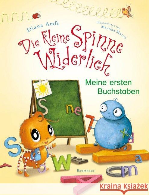Die kleine Spinne Widerlich - Meine ersten Buchstaben Amft, Diana 9783833904608 Baumhaus Medien - książka