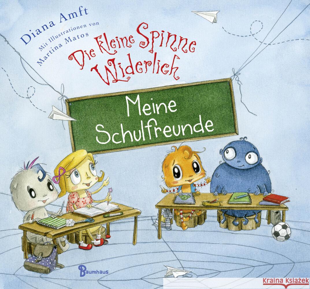 Die kleine Spinne Widerlich - Meine Schulfreunde Amft, Diana 9783833907616 Baumhaus Medien - książka