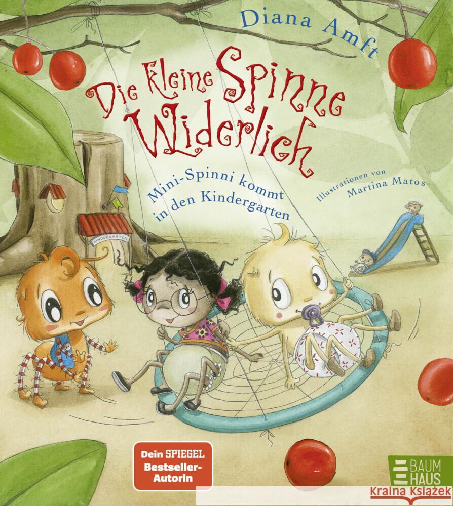 Die kleine Spinne Widerlich - Mini-Spinni kommt in den Kindergarten Amft, Diana 9783833909818 Baumhaus Medien - książka