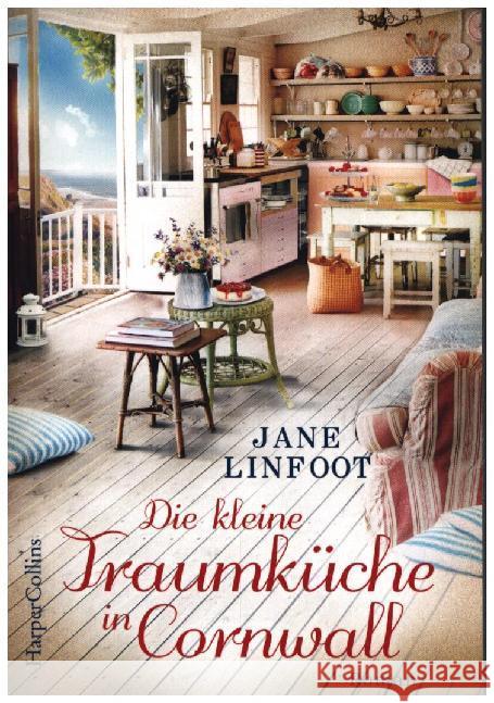 Die kleine Traumküche in Cornwall : Roman Linfoot, Jane 9783959674188 HarperCollins Hamburg - książka