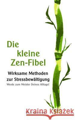 Die kleine Zen-Fibel Simonsen M. Simonsen 9798603263335 Independently published - książka