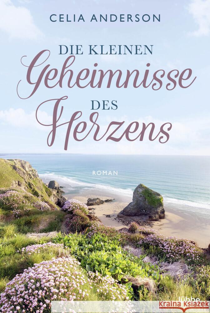 Die kleinen Geheimnisse des Herzens Anderson, Celia 9783404184385 Bastei Lübbe - książka