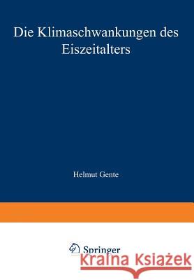 Die Klimaschwankungen Des Eiszeitalters Burkhard Frenzel 9783322980984 Vieweg+teubner Verlag - książka