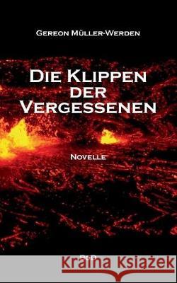 Die Klippen der Vergessenen Gereon Müller-Werden 9783744895620 Books on Demand - książka