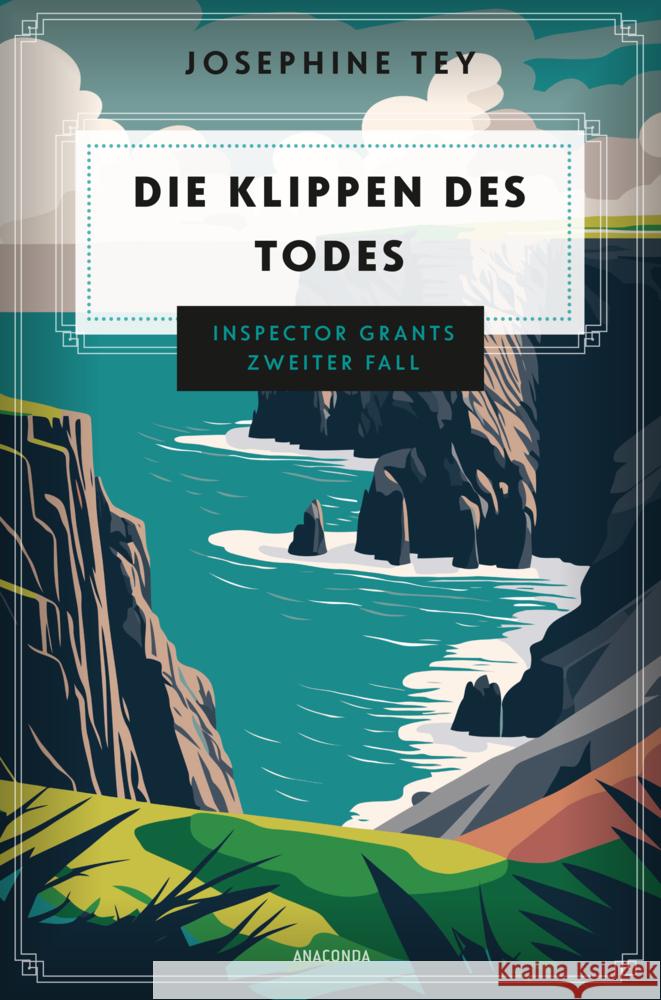 Die Klippen des Todes. Inspector Grants zweiter Fall Tey, Josephine 9783730615669 Anaconda - książka