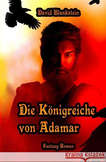 Die Königreiche von Adamar Blankstein, David 9783741881770 epubli - książka