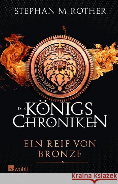 Die Königs-Chroniken, Ein Reif von Bronze Rother, Stephan M. 9783499403576 Rowohlt TB. - książka