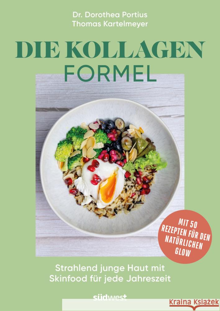 Die Kollagen-Formel Portius, Dorothea, Kartelmeyer, Thomas 9783517103105 Südwest - książka