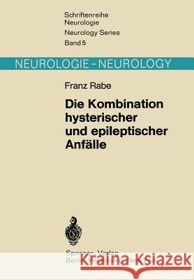 Die Kombination Hysterischer Und Epileptischer Anfälle: Das Problem Der 