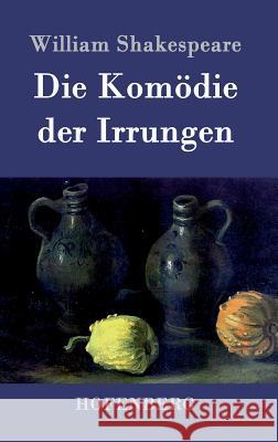 Die Komödie der Irrungen William Shakespeare 9783843037228 Hofenberg - książka