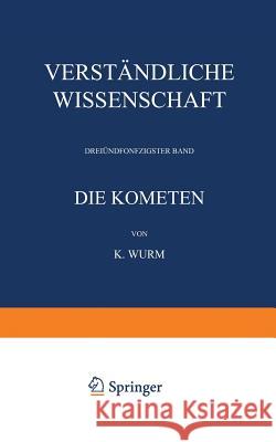 Die Kometen K. Wurm 9783642862953 Springer - książka