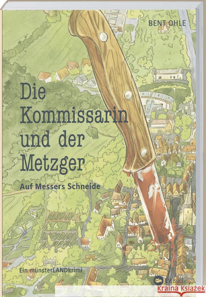 Die Kommissarin und der Metzger - Auf Messers Schneide Ohle, Bent 9783784356143 Landwirtschaftsverlag - książka