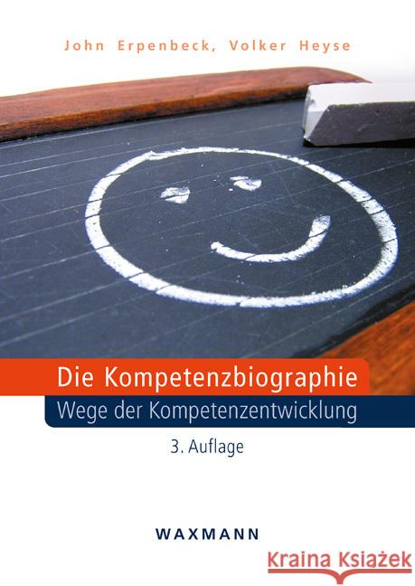Die Kompetenzbiographie Erpenbeck, John, Heyse, Volker 9783830939276 Waxmann Verlag GmbH - książka