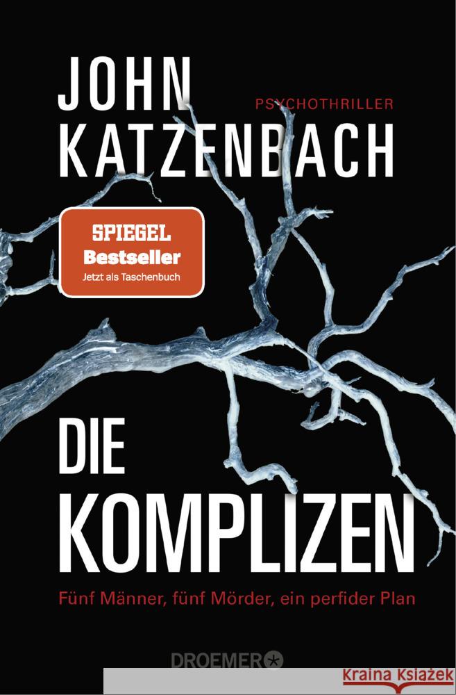 Die Komplizen. Fünf Männer, fünf Mörder, ein perfider Plan Katzenbach, John 9783426306796 Droemer TB - książka