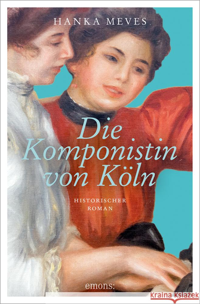 Die Komponistin von Köln Meves, Hanka 9783740820671 Emons Verlag - książka