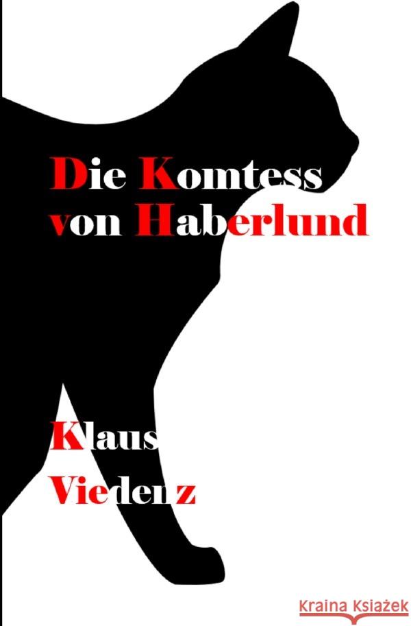Die Komtess von Haberlund Viedenz, Klaus 9783753156095 epubli - książka