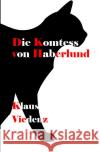 Die Komtess von Haberlund Viedenz, Klaus 9783753156095 epubli