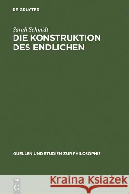 Die Konstruktion des Endlichen Schmidt, Sarah 9783110183436 Walter de Gruyter - książka