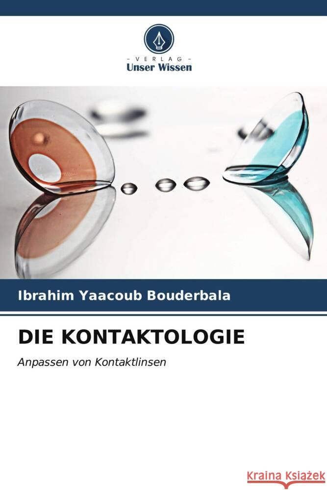 Die Kontaktologie Ibrahim Yaacoub Bouderbala 9786207136322 Verlag Unser Wissen - książka
