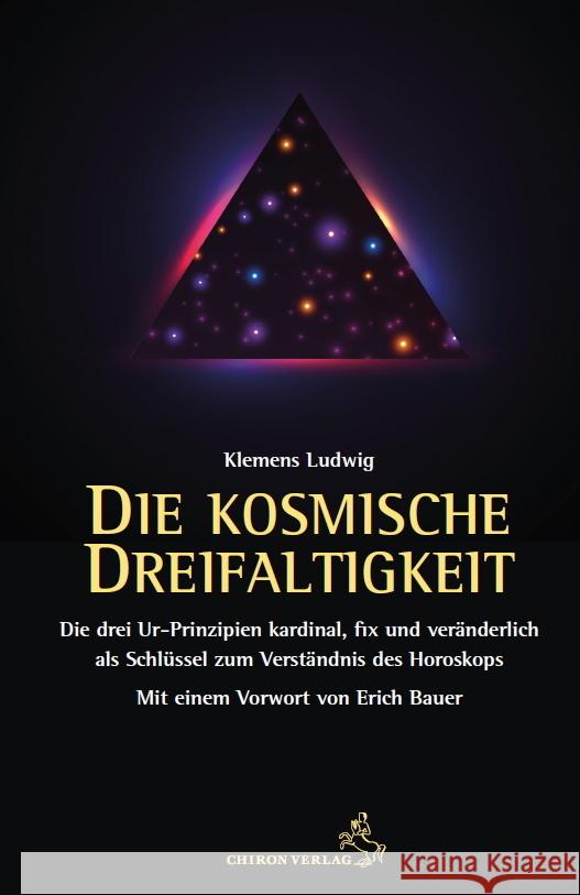 Die kosmische Dreifaltigkeit Ludwig, Klemens 9783899972764 Chiron - książka