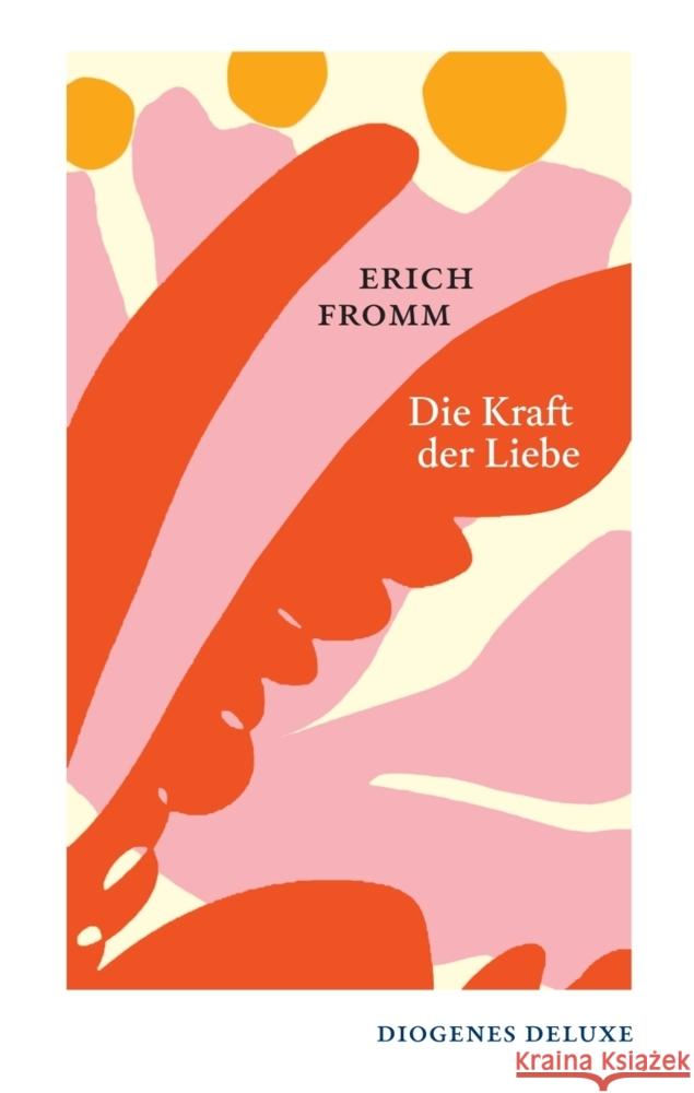 Die Kraft der Liebe Fromm, Erich 9783257261875 Diogenes - książka