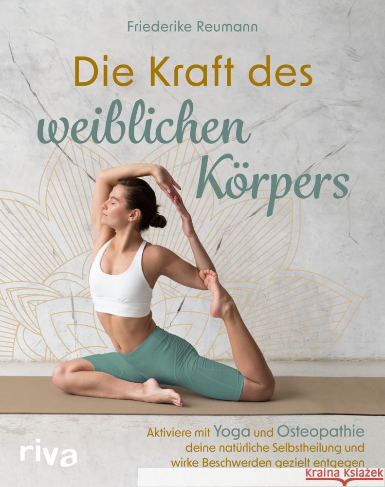 Die Kraft des weiblichen Körpers Reumann, Friederike 9783742324849 Riva - książka