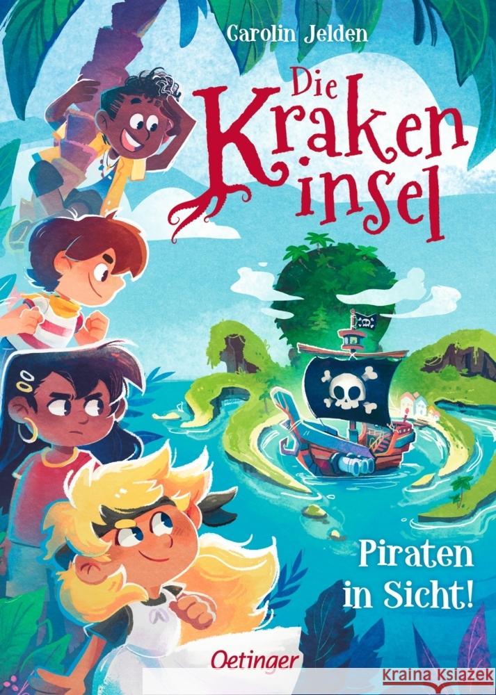 Die Krakeninsel 1. Piraten in Sicht! Jelden, Carolin 9783751205368 Oetinger - książka