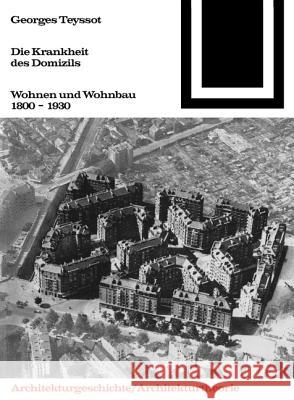 Die Krankheit des Domizils  9783035601213 Birkhäuser - książka
