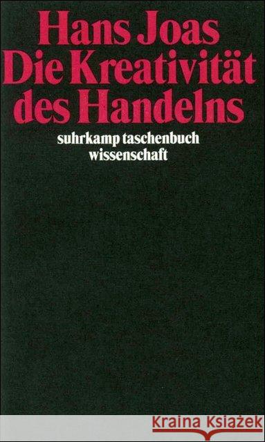 Die Kreativität des Handelns Joas, Hans 9783518288481 Suhrkamp - książka