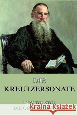 Die Kreutzersonate Lew Tolstoi August Scholz 9783849697617 Jazzybee Verlag - książka