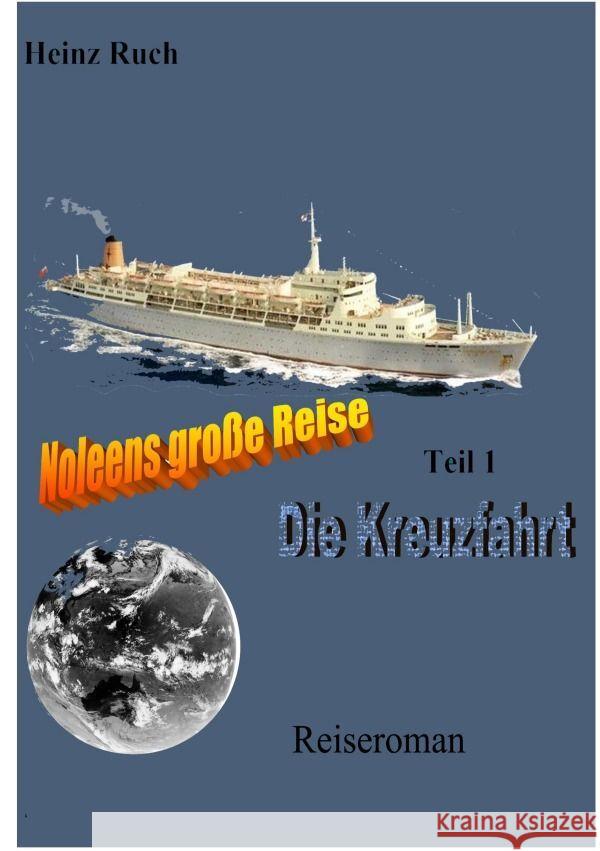 Die Kreuzfahrt Ruch, Heinz 9783758494642 epubli - książka