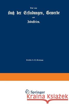 Die Kräfte Der Natur Und Ihre Benutzung: Eine Physikalische Technologie Zöllner, Julius 9783662240656 Springer - książka