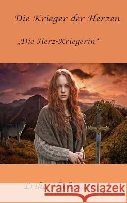 Die Krieger der Herzen - 